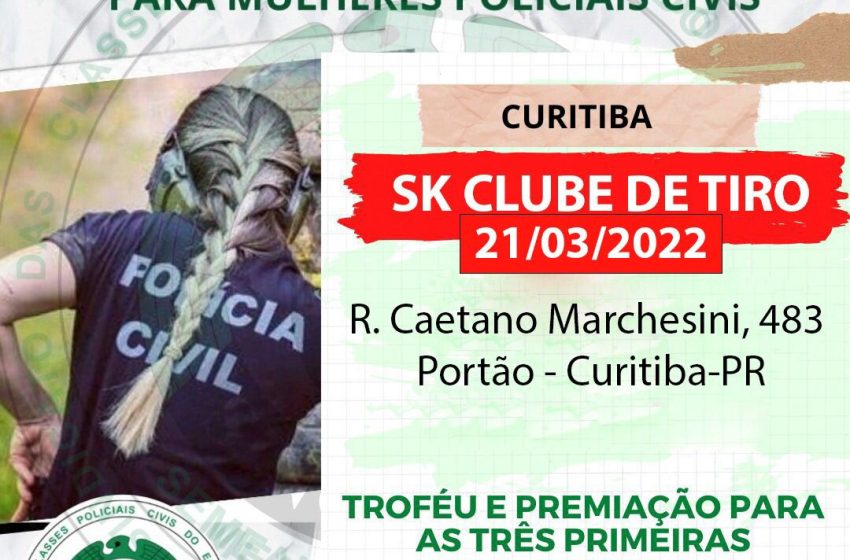  l Torneio de tiro feminino SINCLAPOL em Curitiba:  21/03/2022.