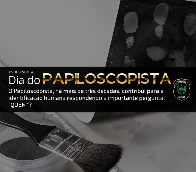  SINCLAPOL – DIA DO PAPILOSCOPISTA