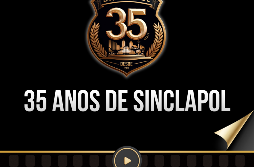  35 ANOS DE HISTÓRIA DO SINCLAPOL-PR